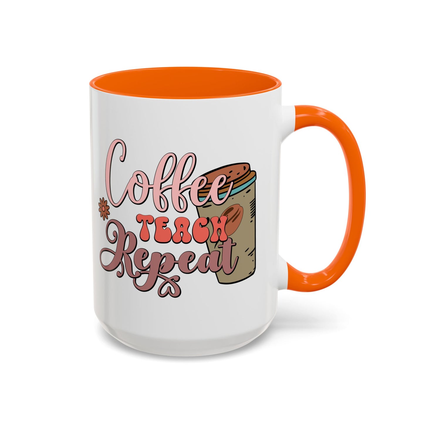 Coffee Teacher Mug - Coffee, Teach, Repeat