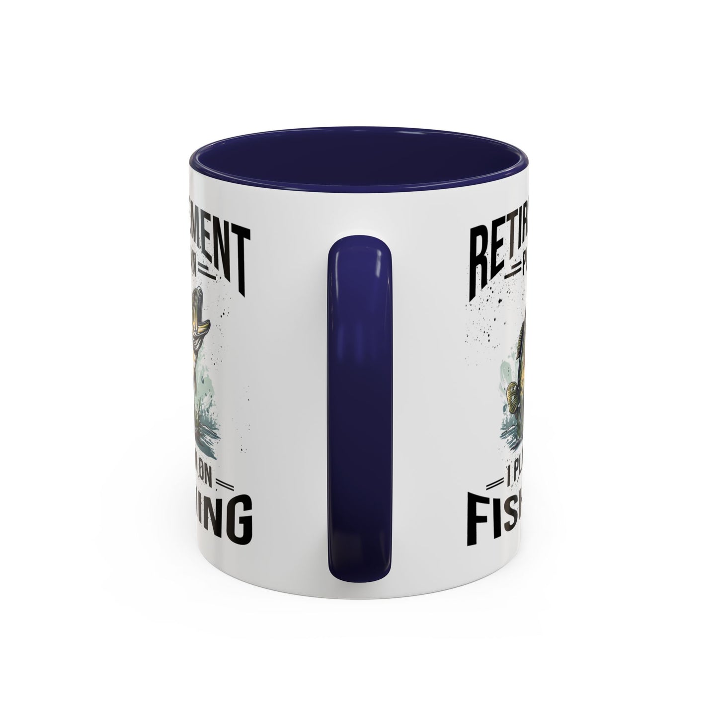 Retirement Mug - Retirement Plan Gone Fishing - Coffee Mug - Funny Retirement Gift, Happy Retirement Mug, Fishing Retirement Gift A0037-03 Accent Coffee Mug (11, 15oz)