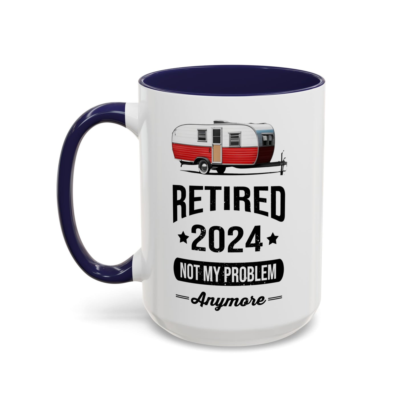 Retirement Mug - Retirement Camping - Coffee Mug - Funny Retirement Gift, Happy Retirement Mug, Fishing Retirement Gift A0037-02 Accent Coffee Mug (11, 15oz)