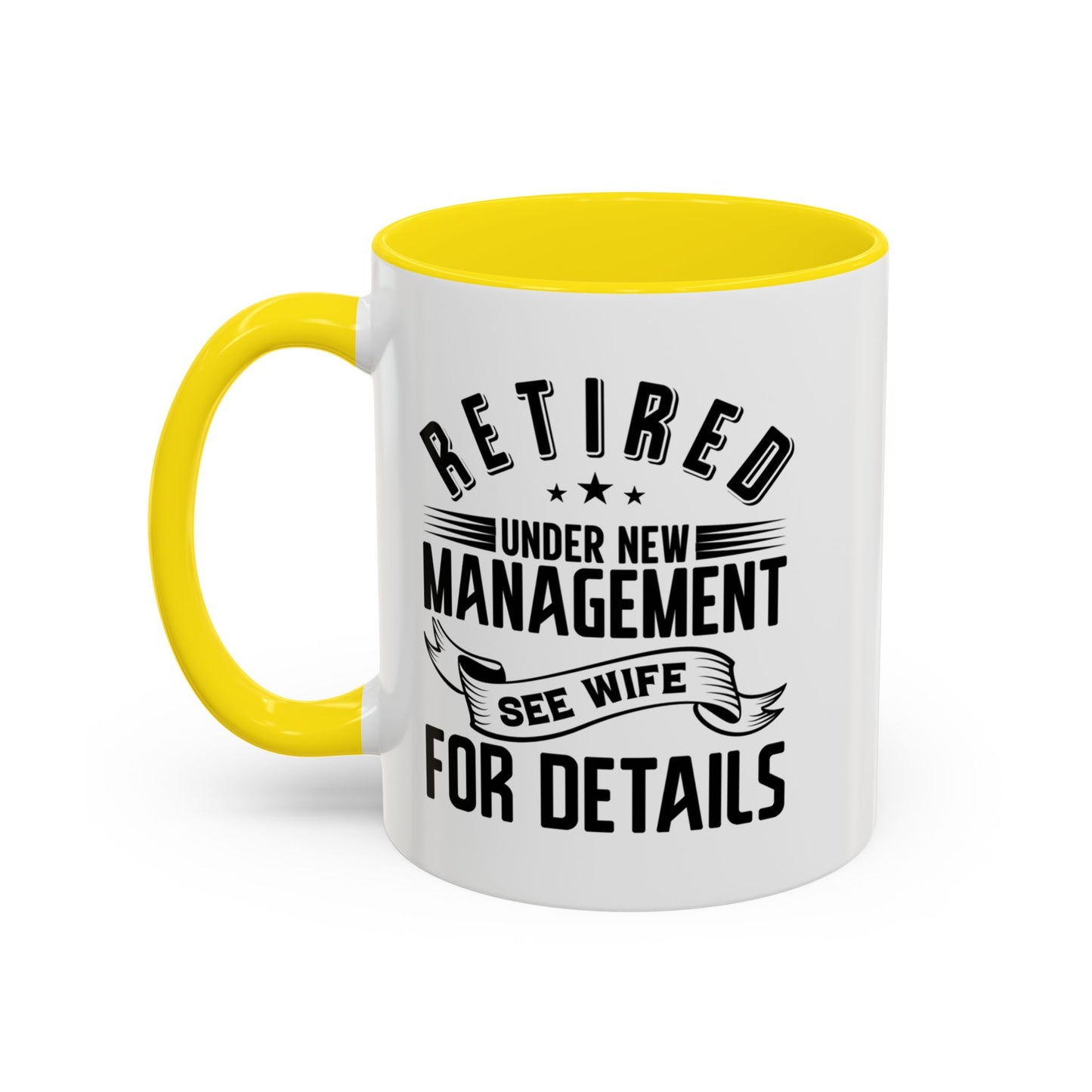 Retired See Wife, Retirement Mug, Retired Grandpa Gift, Retirement Gift, Retirement Gifts for Men, Retiring Grandpa Gift A0037-005 Accent Coffee Mug (11, 15oz)