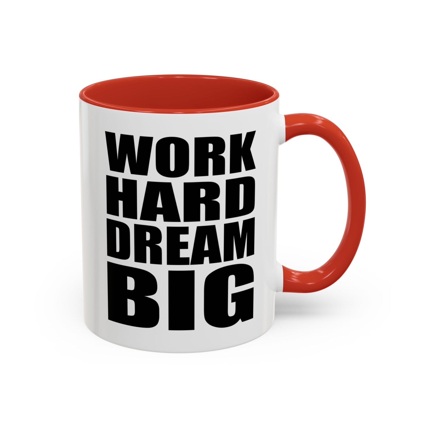 Work Hard Dream Big Mug, Entrepreneur Mug, Business Owner Mug, Business Gift, Business Mug, Motivational Mug, Entrepreneur Gift A0022-006A Accent Coffee Mug (11, 15oz)