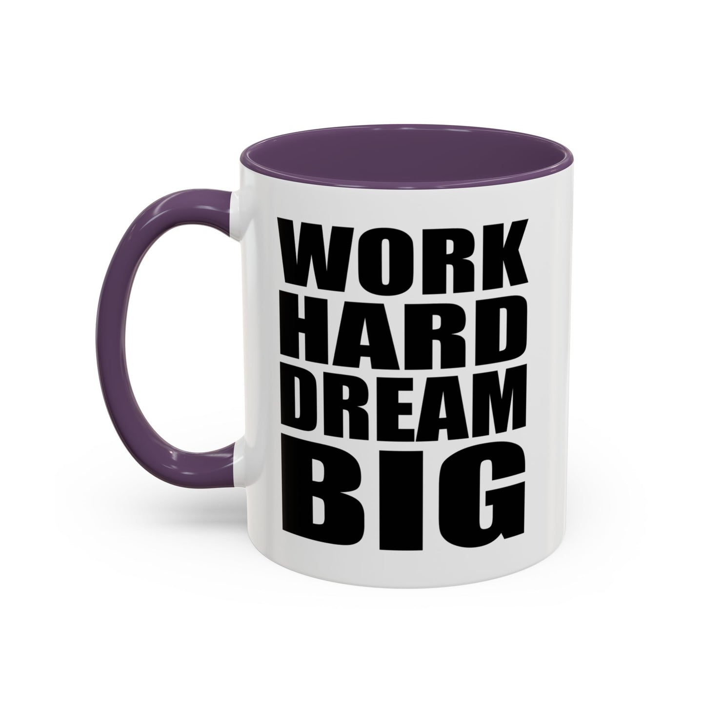 Work Hard Dream Big Mug, Entrepreneur Mug, Business Owner Mug, Business Gift, Business Mug, Motivational Mug, Entrepreneur Gift A0022-006A Accent Coffee Mug (11, 15oz)