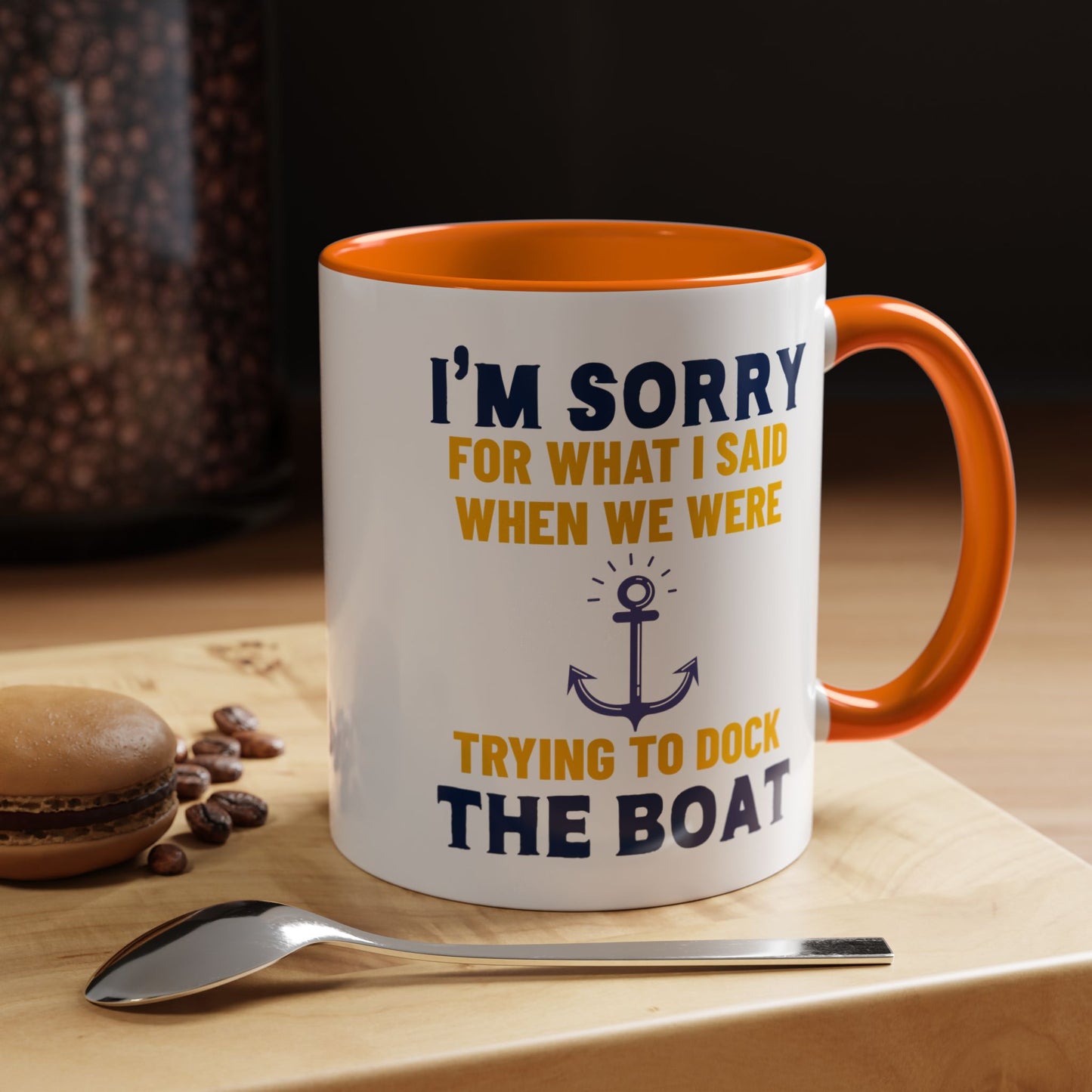 Boaters Mug Sorry for... Docking the Boat, Boaters Gift, Gift for Him, Gift for Boat Owner 0360003