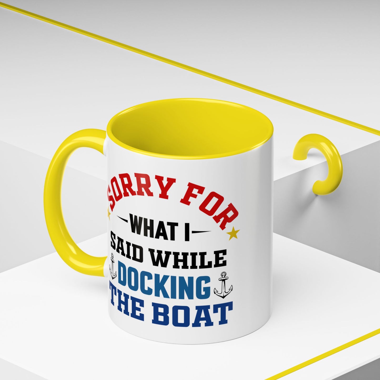 Coffee Mug - Boat Humor - Sorry about What I Said About Loading the Boat on the Trailer Gift Mug 0360005