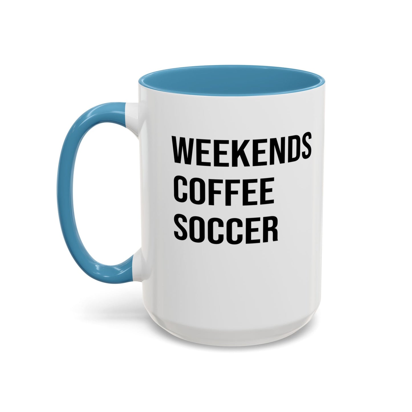 Weekend Coffee Soccer Mug, Soccer Mug, Soccer Mom Mug, Mug for Women, Game Day Soccer Mug A0009-002A