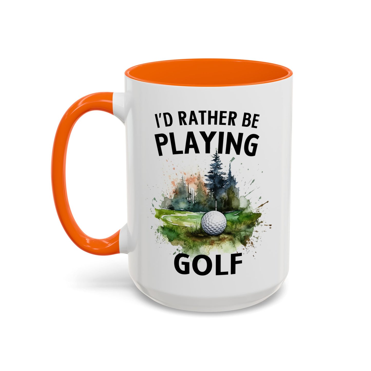 Funny Golf Mug - 11oz Ceramic Mug, I'd Rather Be Playing Golf Gift for Golfers 0190001