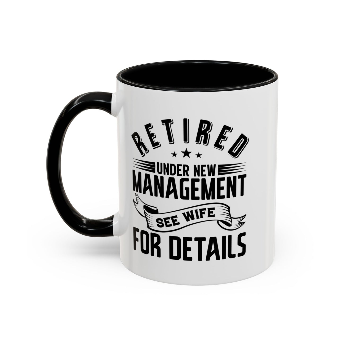 Retired See Wife, Retirement Mug, Retired Grandpa Gift, Retirement Gift, Retirement Gifts for Men, Retiring Grandpa Gift A0037-005 Accent Coffee Mug (11, 15oz)