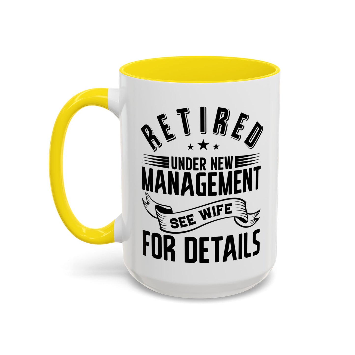 Retired See Wife, Retirement Mug, Retired Grandpa Gift, Retirement Gift, Retirement Gifts for Men, Retiring Grandpa Gift A0037-005 Accent Coffee Mug (11, 15oz)