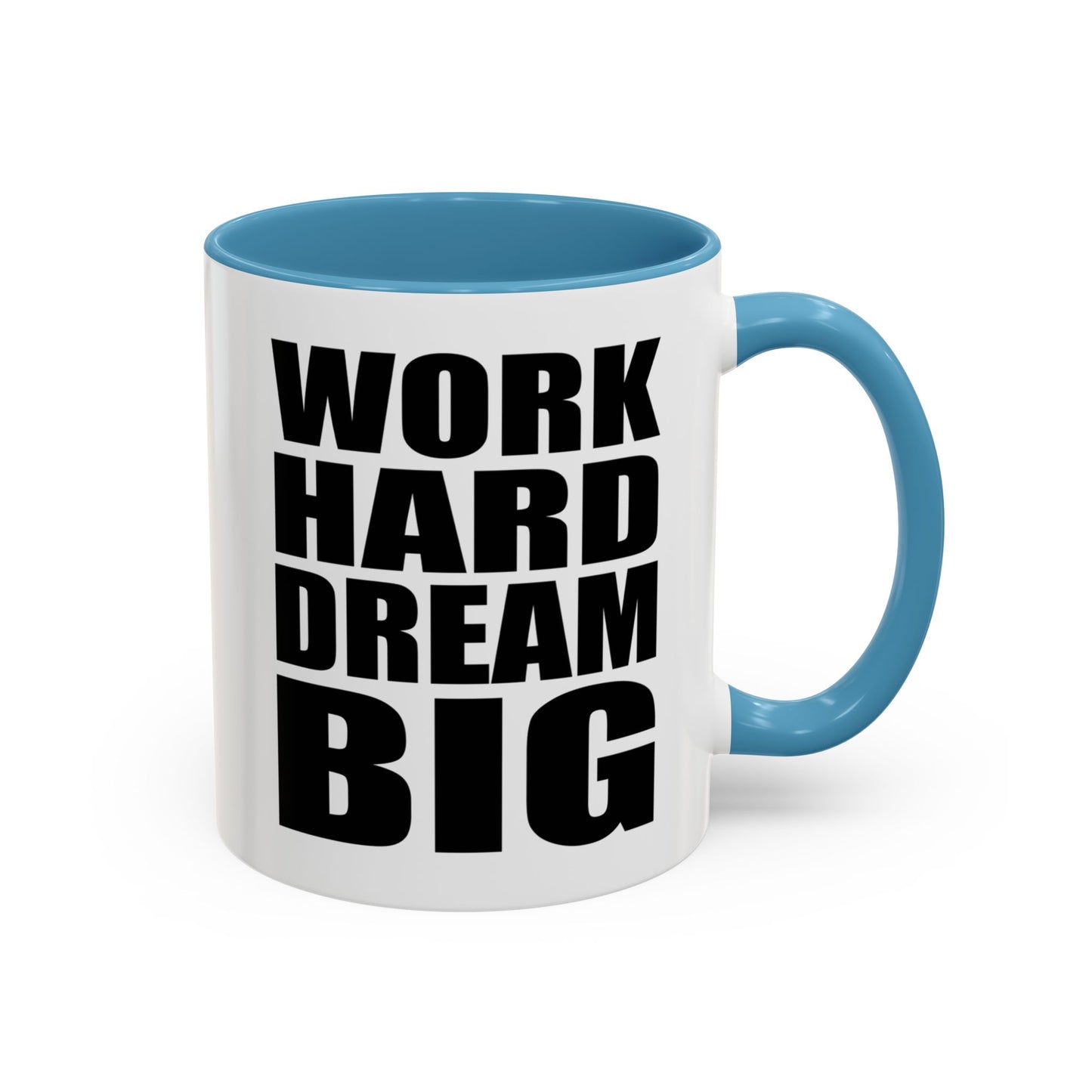 Work Hard Dream Big Mug, Entrepreneur Mug, Business Owner Mug, Business Gift, Business Mug, Motivational Mug, Entrepreneur Gift A0022-006A Accent Coffee Mug (11, 15oz)