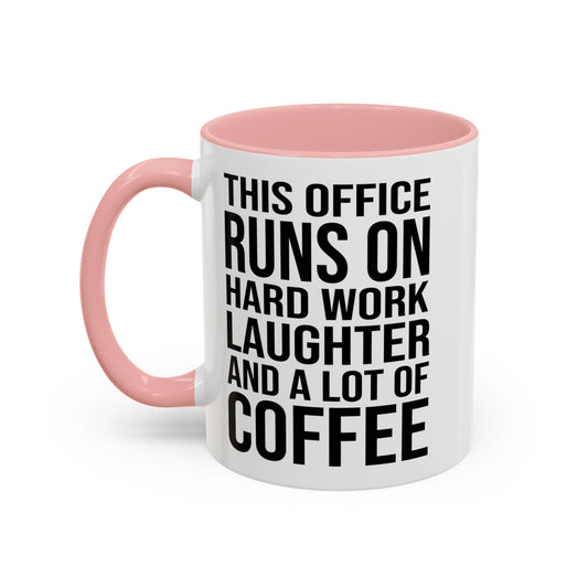 Office Coffee Mug, Runs on Coffee, Gift for him / her, Colleague Mug, Gift Idea for Office Workers, Office Mug, Colleague Gift Mug A0022-002 Accent Coffee Mug (11, 15oz)