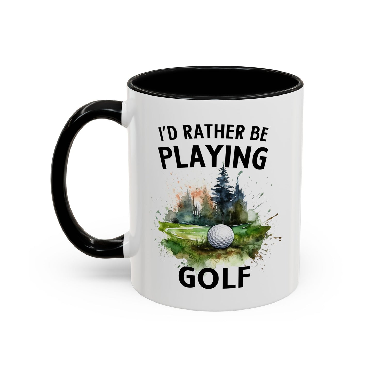 Funny Golf Mug - 11oz Ceramic Mug, I'd Rather Be Playing Golf Gift for Golfers 0190001