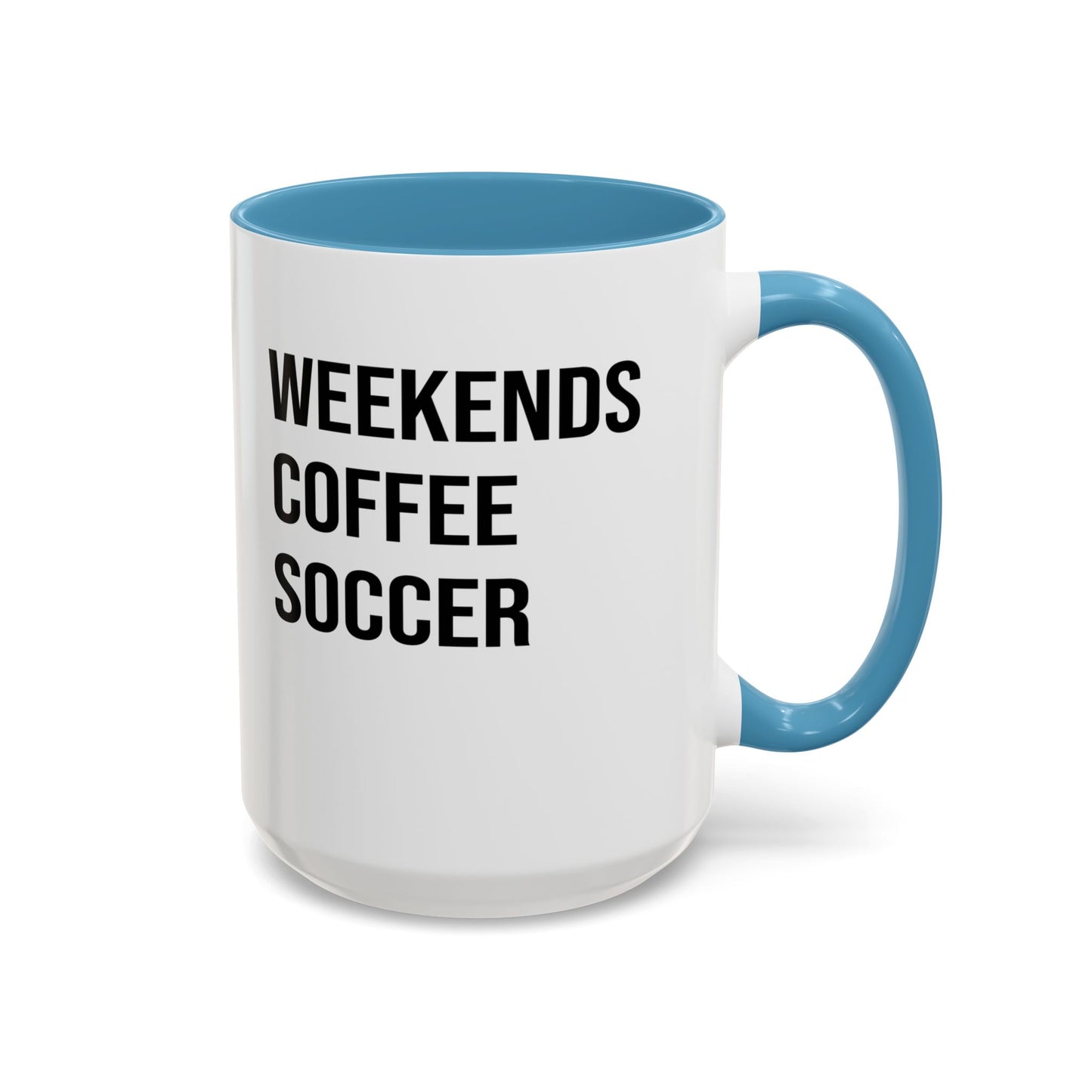 Weekend Coffee Soccer Mug, Soccer Mug, Soccer Mom Mug, Mug for Women, Game Day Soccer Mug A0009-002A