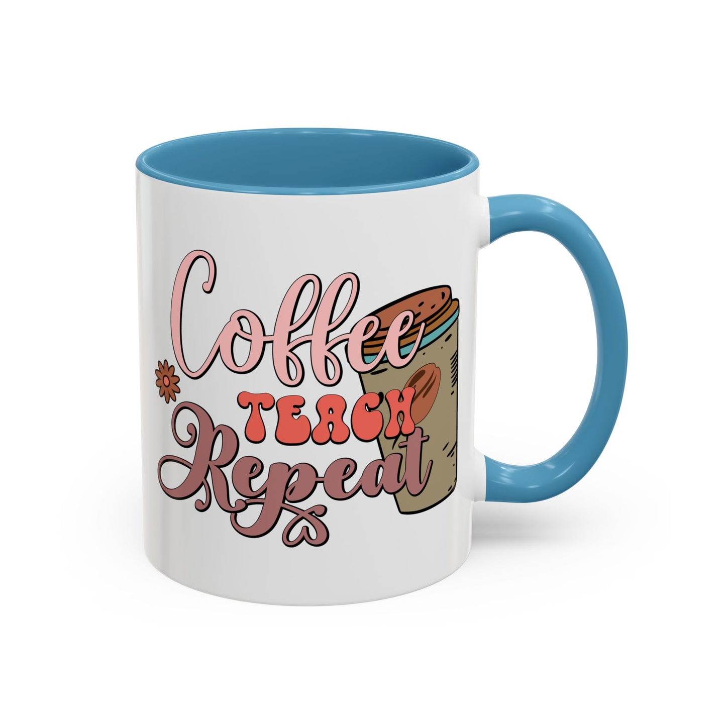 Coffee Teacher Mug - Coffee, Teach, Repeat