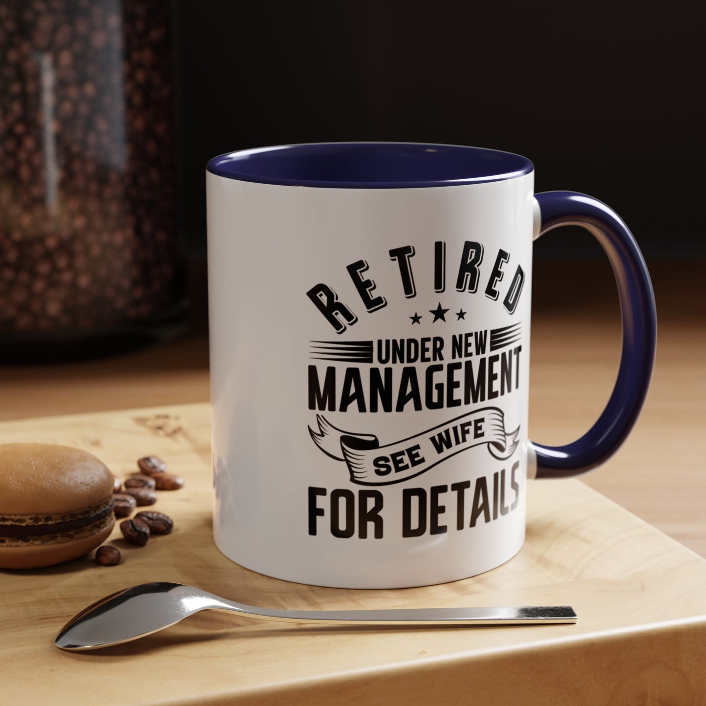 Retired See Wife, Retirement Mug, Retired Grandpa Gift, Retirement Gift, Retirement Gifts for Men, Retiring Grandpa Gift A0037-005 Accent Coffee Mug (11, 15oz)