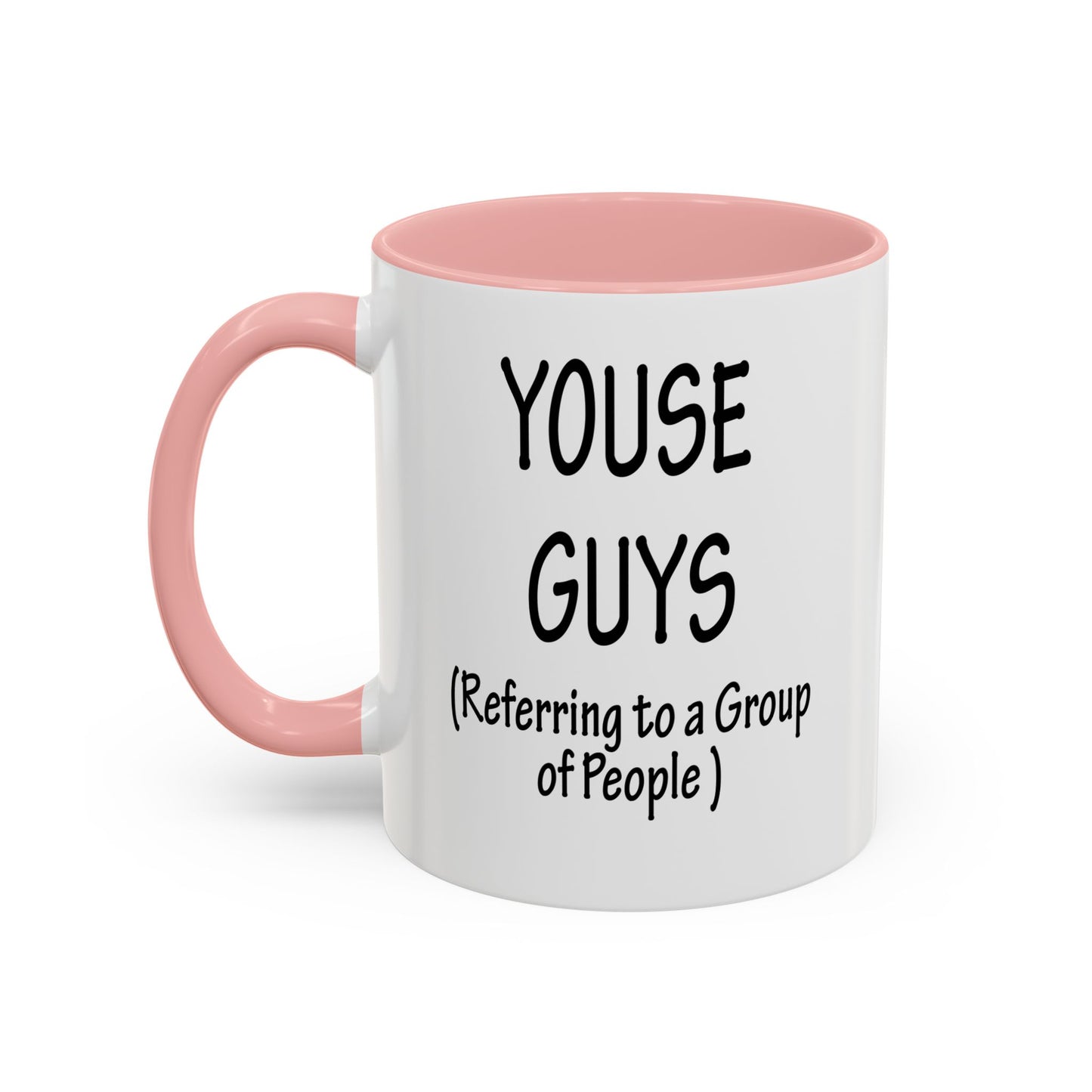 Mug: "Youse Guys" Funny Boston Slang Referring to a Group of People, Tea Cup, Ceramic Drinkware, Novelty Souvenir, Kitchen Decor