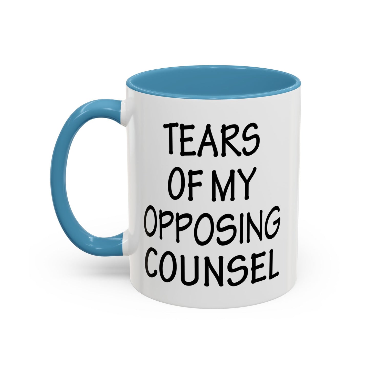 Lawyer Mug, Tears of Opposing Counsel Mug, Attorney Mug, Lawyer Coffee Mug, Law Student Mug, Tears Mug, Funny Lawyer Mug A0075-012A