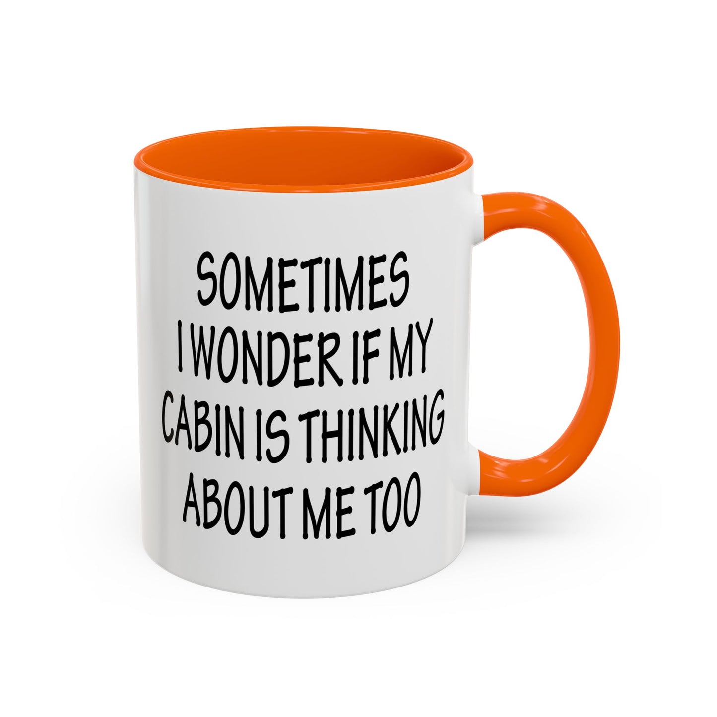 Funny Cabin Accent Coffee Mug, Novelty Cabin Themed Cup, Cabin Lover Gift, Quirky Cabin Mug, Thinking About Me Mug, Cozy Cabin Decor