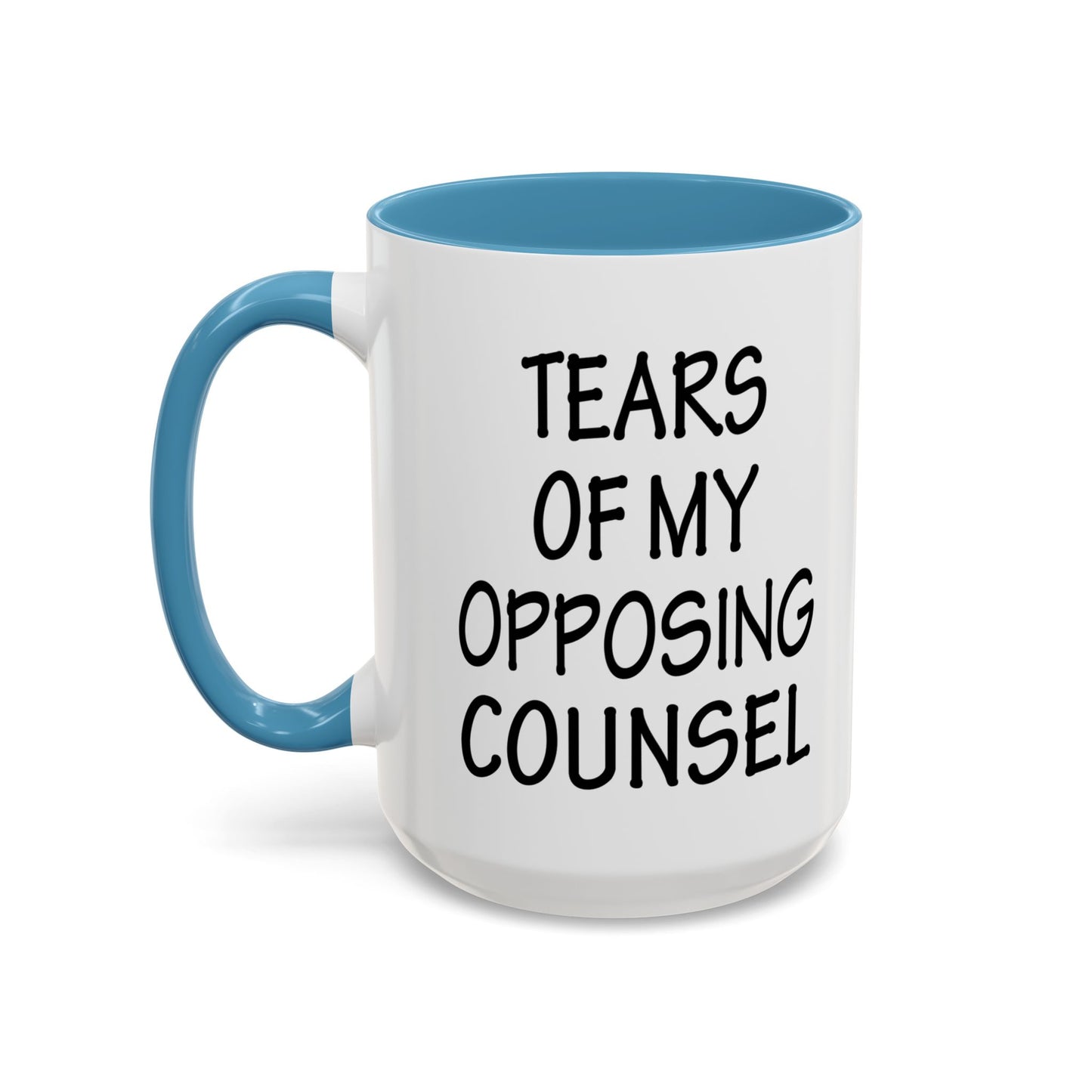 Lawyer Mug, Tears of Opposing Counsel Mug, Attorney Mug, Lawyer Coffee Mug, Law Student Mug, Tears Mug, Funny Lawyer Mug A0075-012A