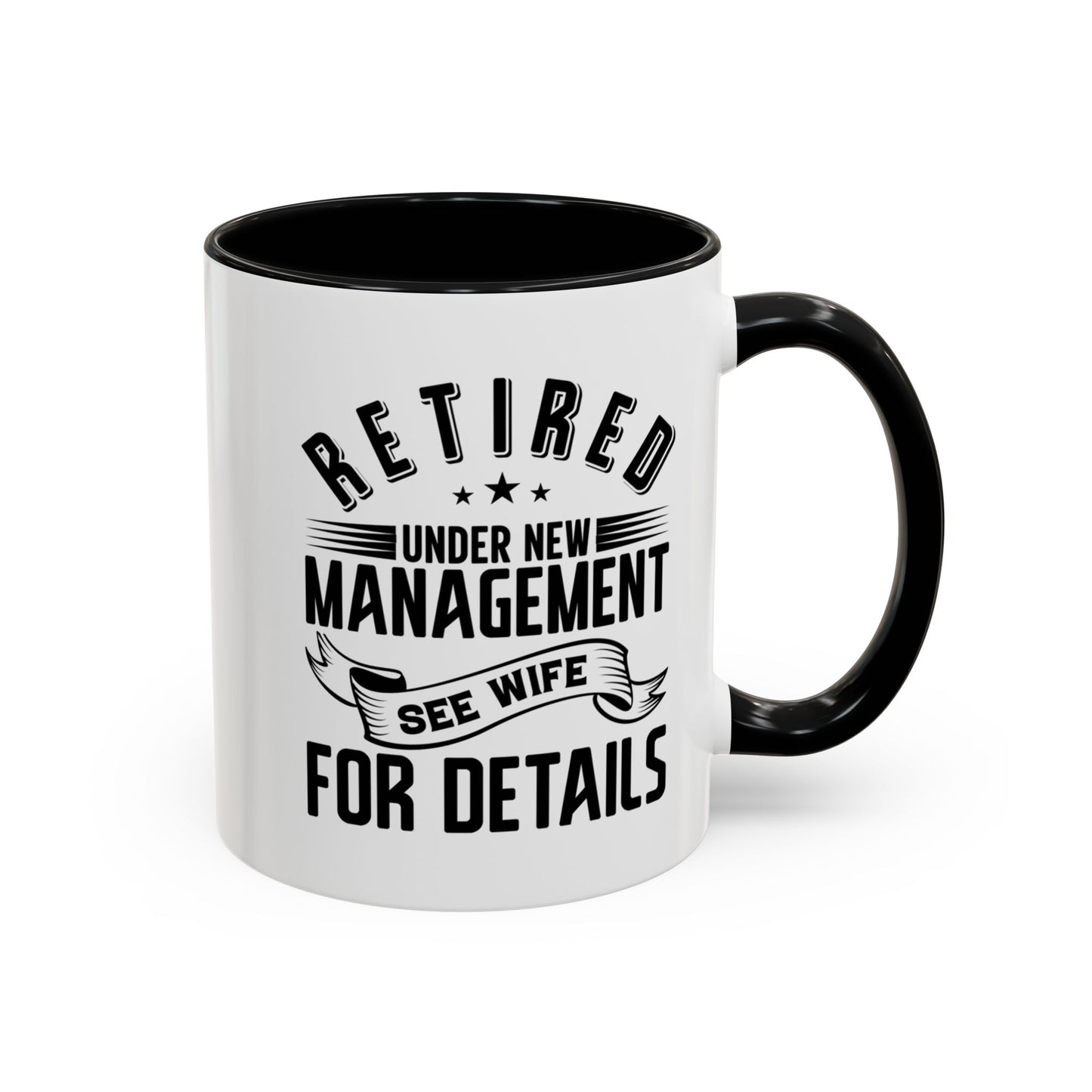 Retired See Wife, Retirement Mug, Retired Grandpa Gift, Retirement Gift, Retirement Gifts for Men, Retiring Grandpa Gift A0037-005 Accent Coffee Mug (11, 15oz)