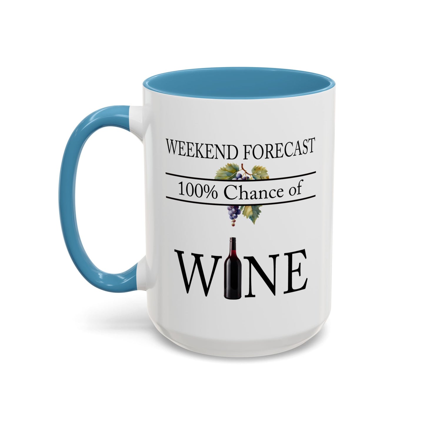 Copy of Funny Wine Lover Mug, 100% Chance of Wine in the Forecast, Gift for Wine Enthusiast Accent Coffee Mug (11, 15oz) A0012