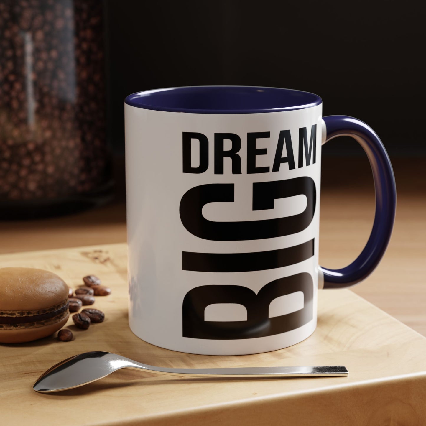 Dream Big Coffee Cup! Motivational Coffee Mug, Positive Affirmation, Gift for him / her, Favorite Mug, Gift Idea for Dad, Best Mug A0022-004 Accent Coffee Mug (11, 15oz)