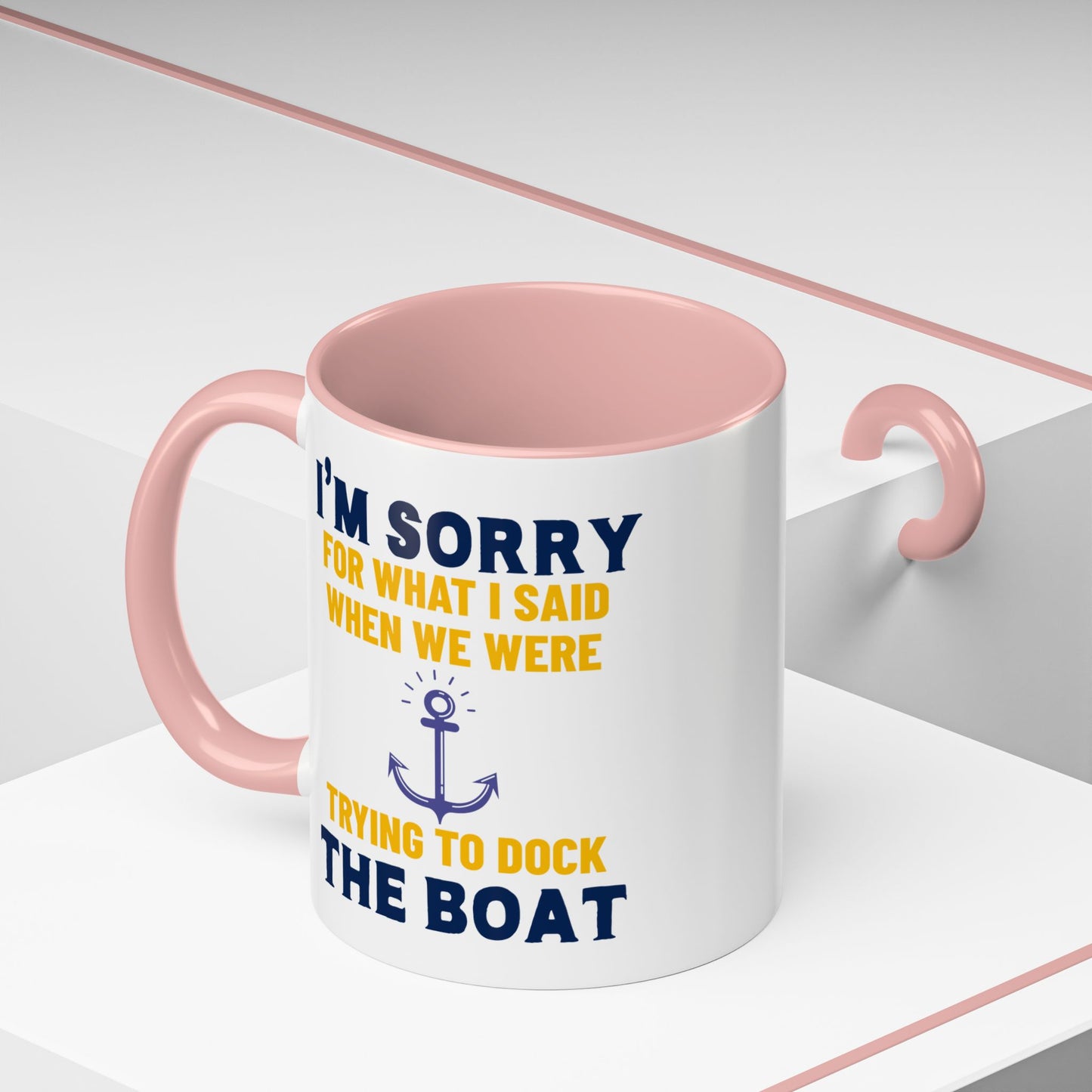 Boaters Mug Sorry for... Docking the Boat, Boaters Gift, Gift for Him, Gift for Boat Owner 0360003