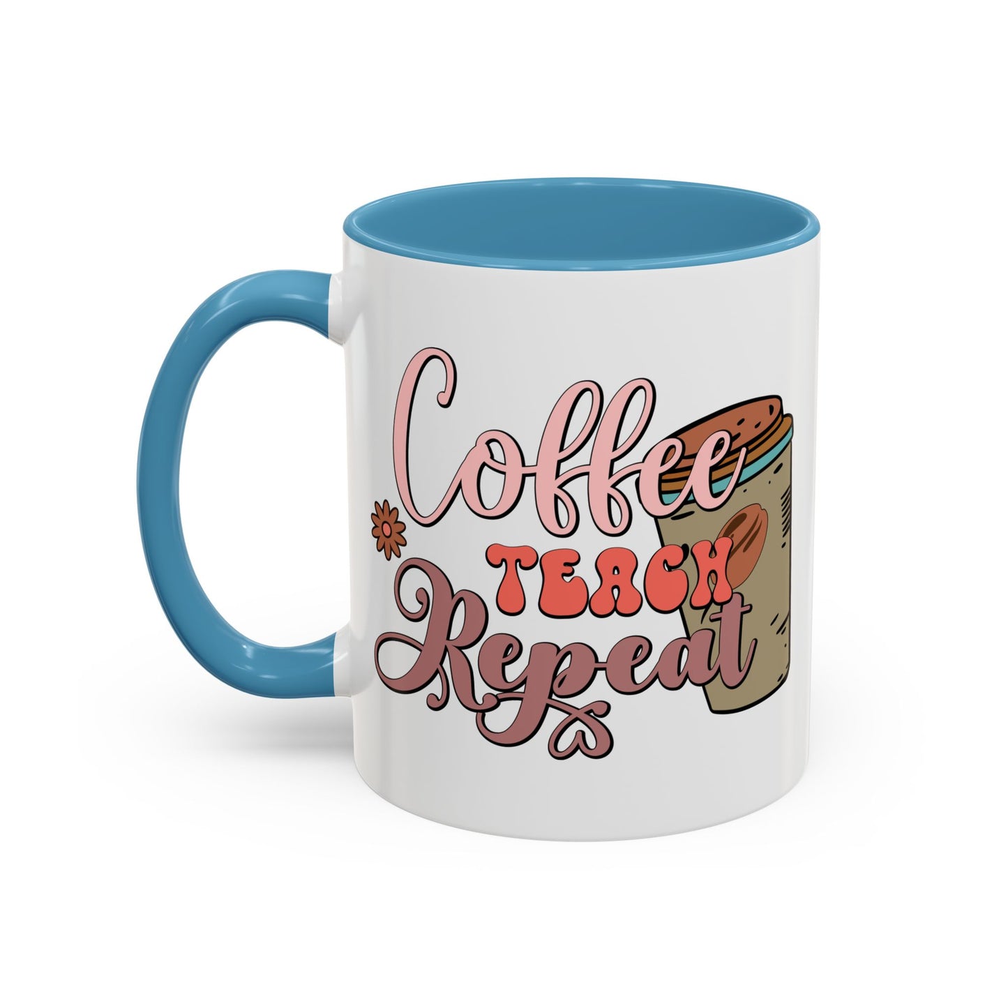 Coffee Teacher Mug - Coffee, Teach, Repeat