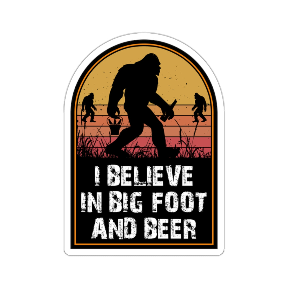 Quirky Big Foot Decal - I Believe in Big Foot and Beer Kiss-Cut Stickers