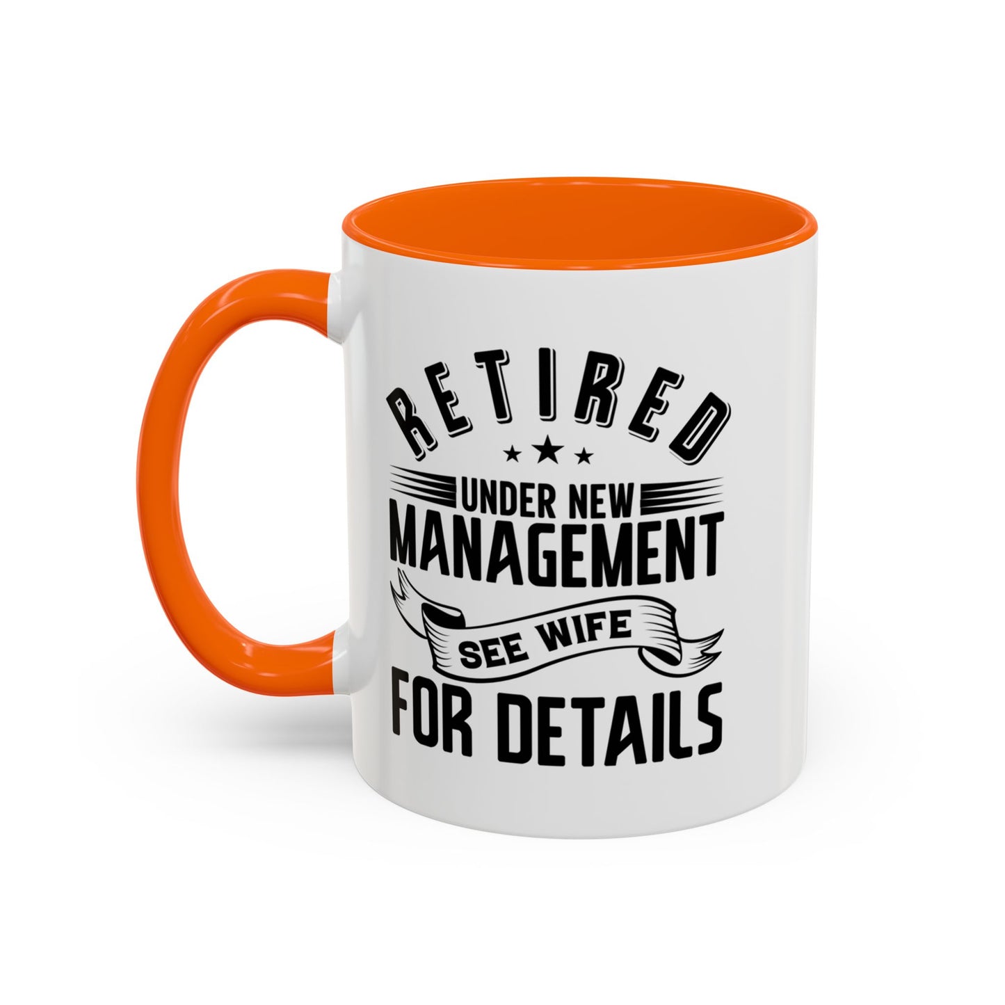 Retired See Wife, Retirement Mug, Retired Grandpa Gift, Retirement Gift, Retirement Gifts for Men, Retiring Grandpa Gift A0037-005 Accent Coffee Mug (11, 15oz)