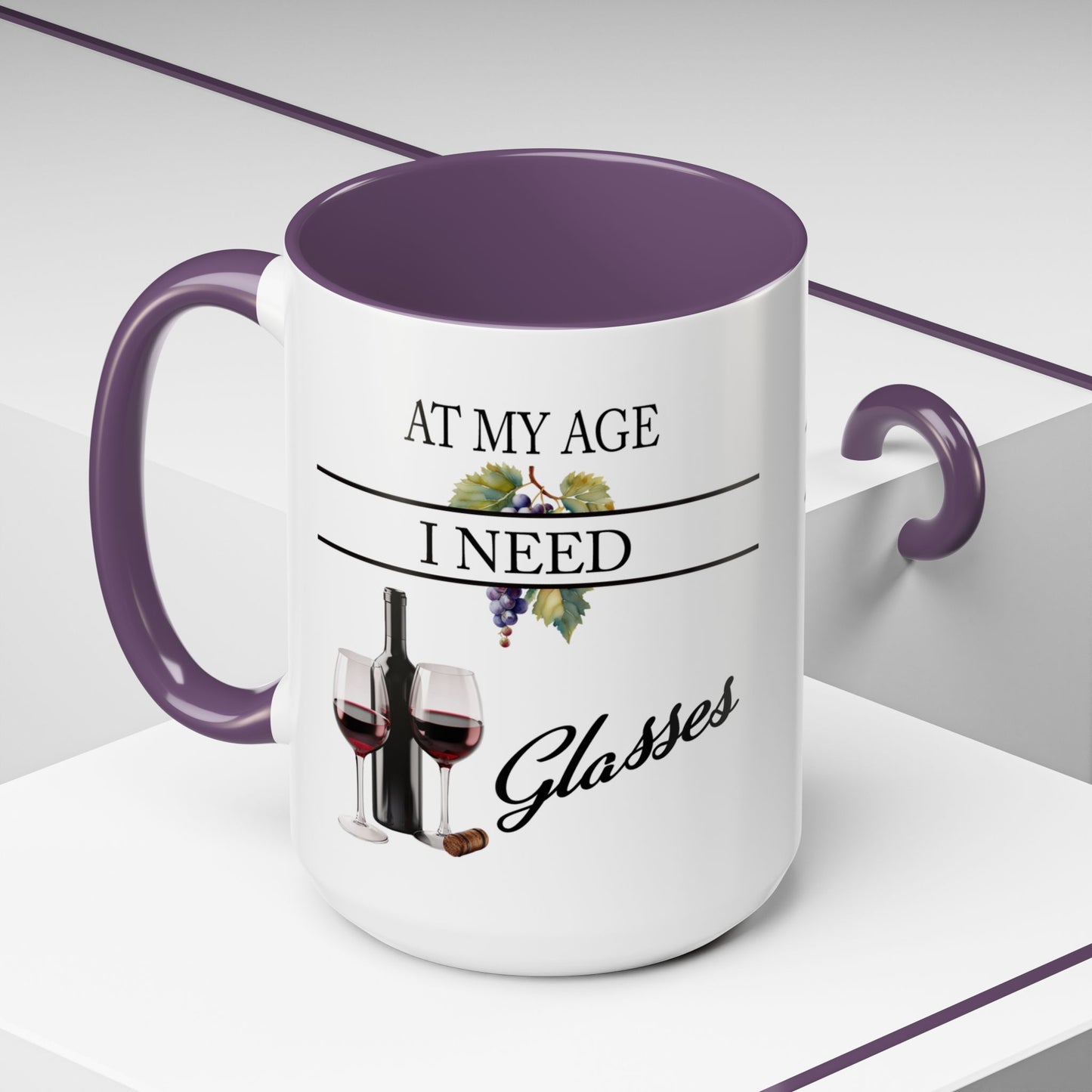 Unique Wine Lovers Mug - Perfect Gift for Coffee and Wine Enthusiasts 'At My Age, I Need Glasses' Design Coffee Mug Wine Lovers Gift  Accent Coffee Mug (11, 15oz) A0013