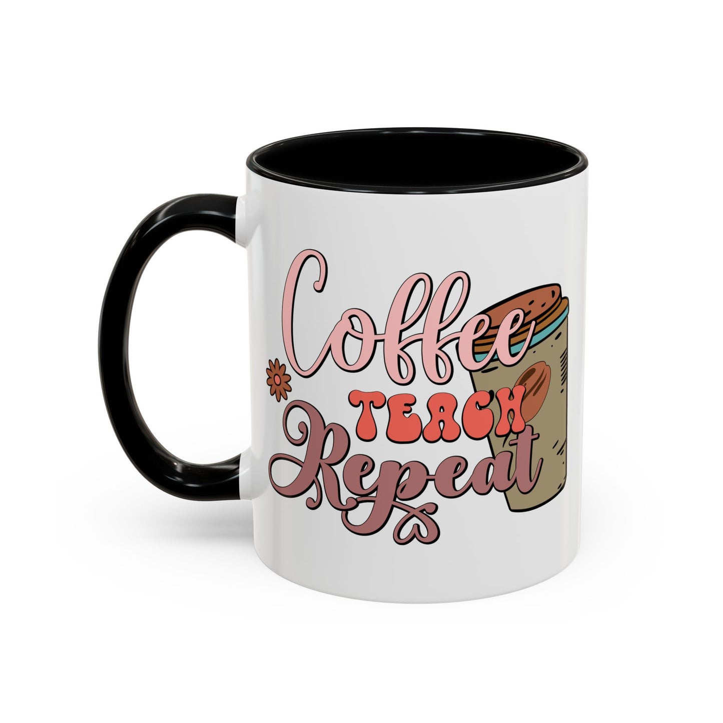 Coffee Teacher Mug - Coffee, Teach, Repeat