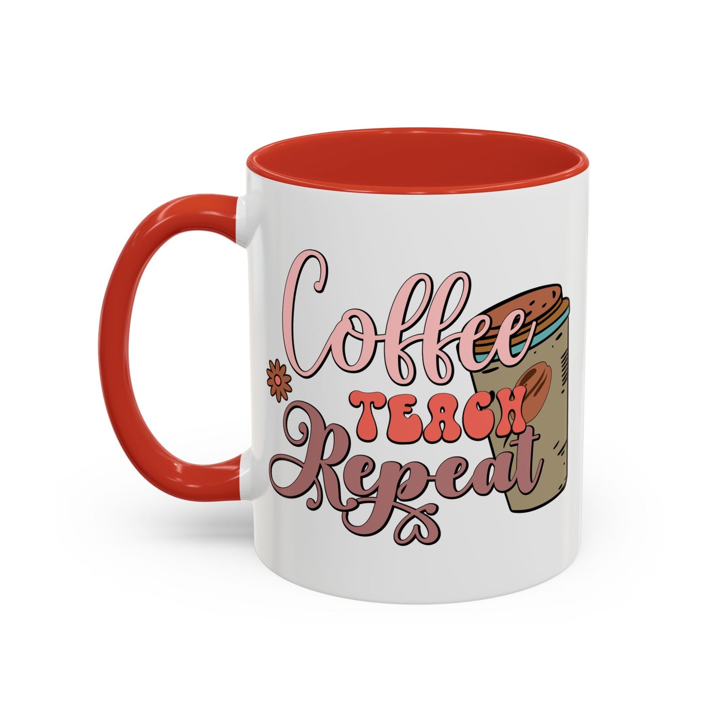 Coffee Teacher Mug - Coffee, Teach, Repeat