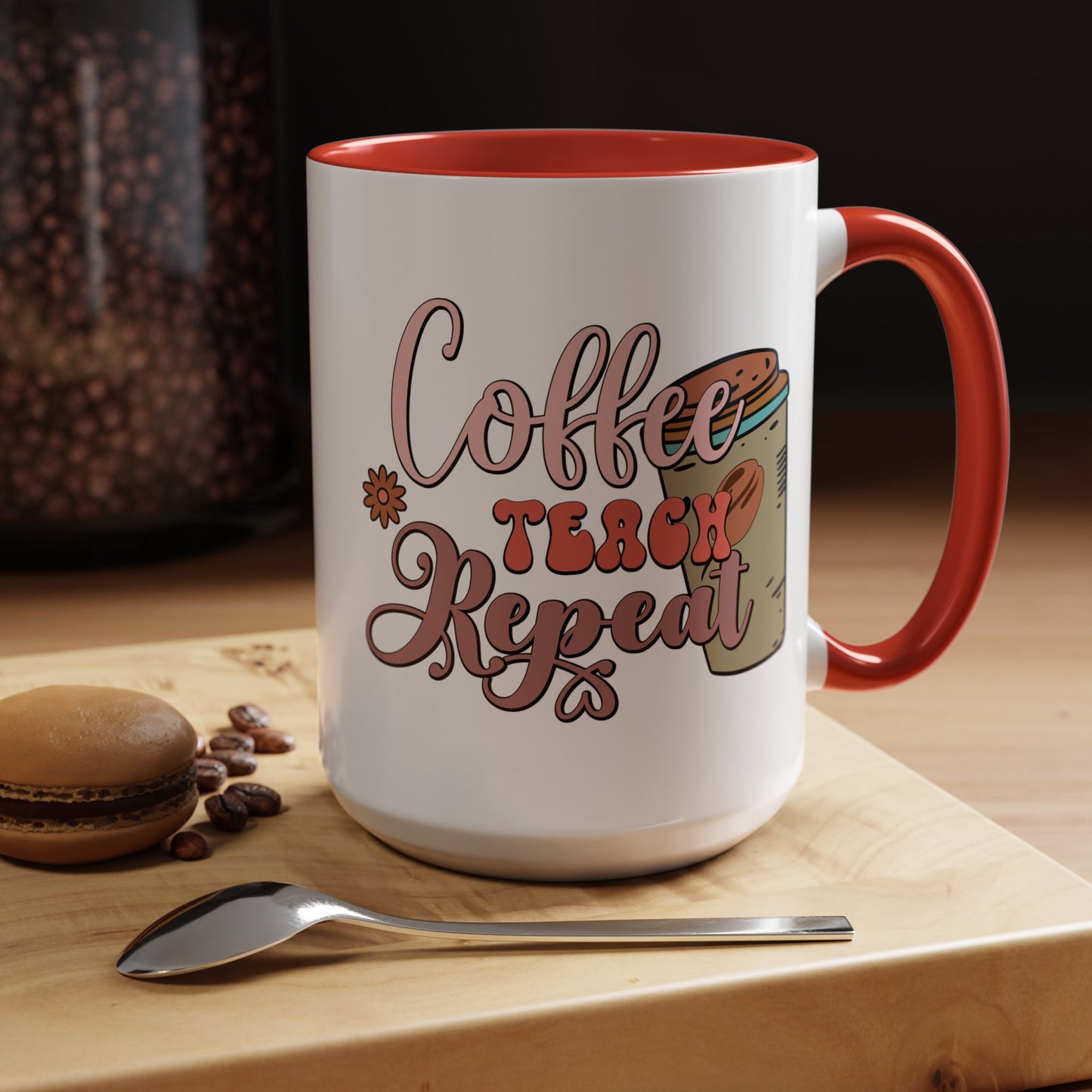 Coffee Teacher Mug - Coffee, Teach, Repeat