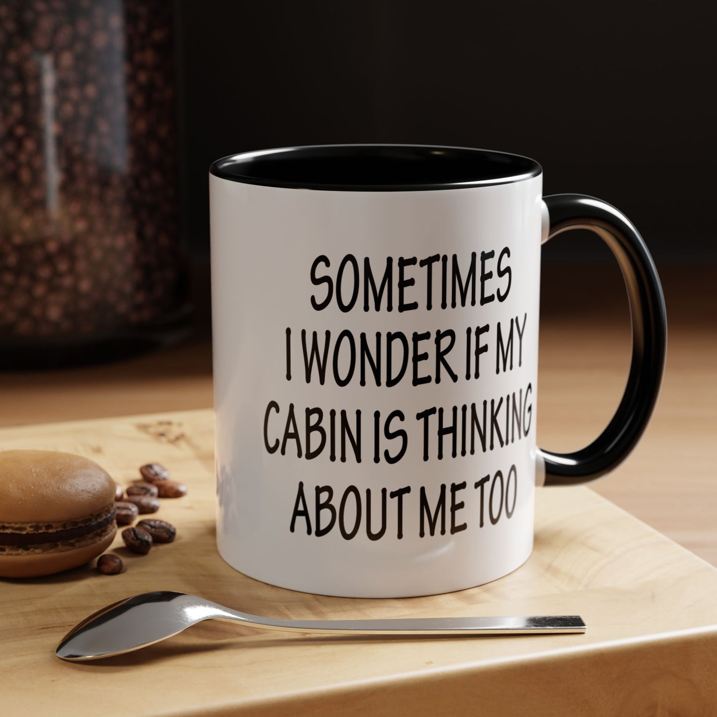 Funny Cabin Accent Coffee Mug, Novelty Cabin Themed Cup, Cabin Lover Gift, Quirky Cabin Mug, Thinking About Me Mug, Cozy Cabin Decor