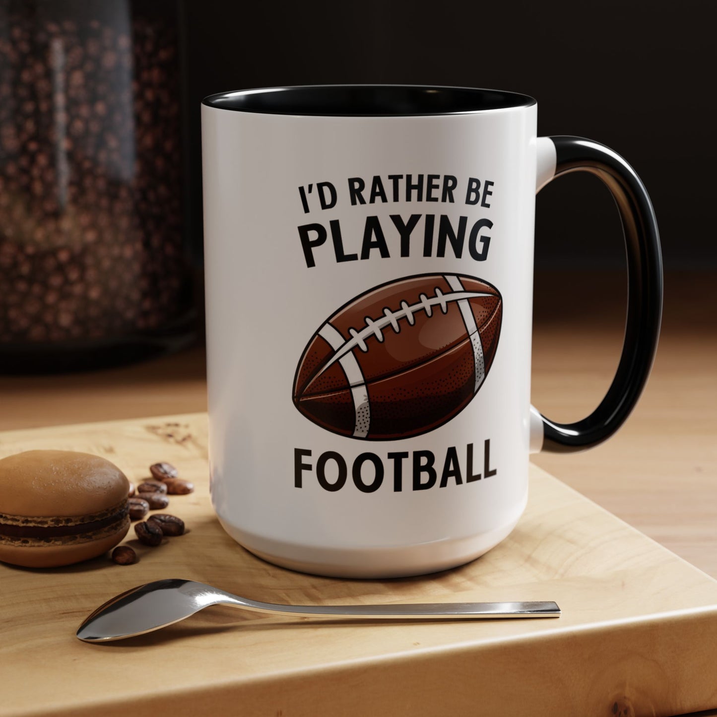 Mug I'd Rather Be Playing Football, 11oz