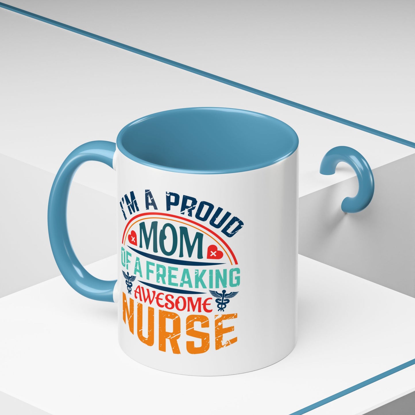 Mug - Proud Mom of an Awesome Nurse Coffee Cup, Gift for Mom 0370001 (11, 15oz)