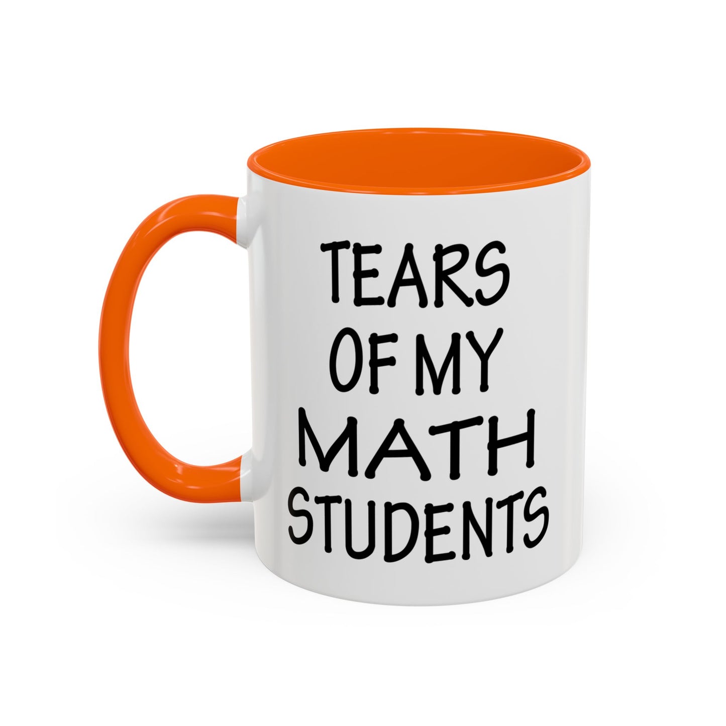 Math Teacher Mug, Funny Math Teacher Gifts, Math Teacher Coffee Mug, Tears of My Math Students Mug, Gift for Math Teacher A0075-006A