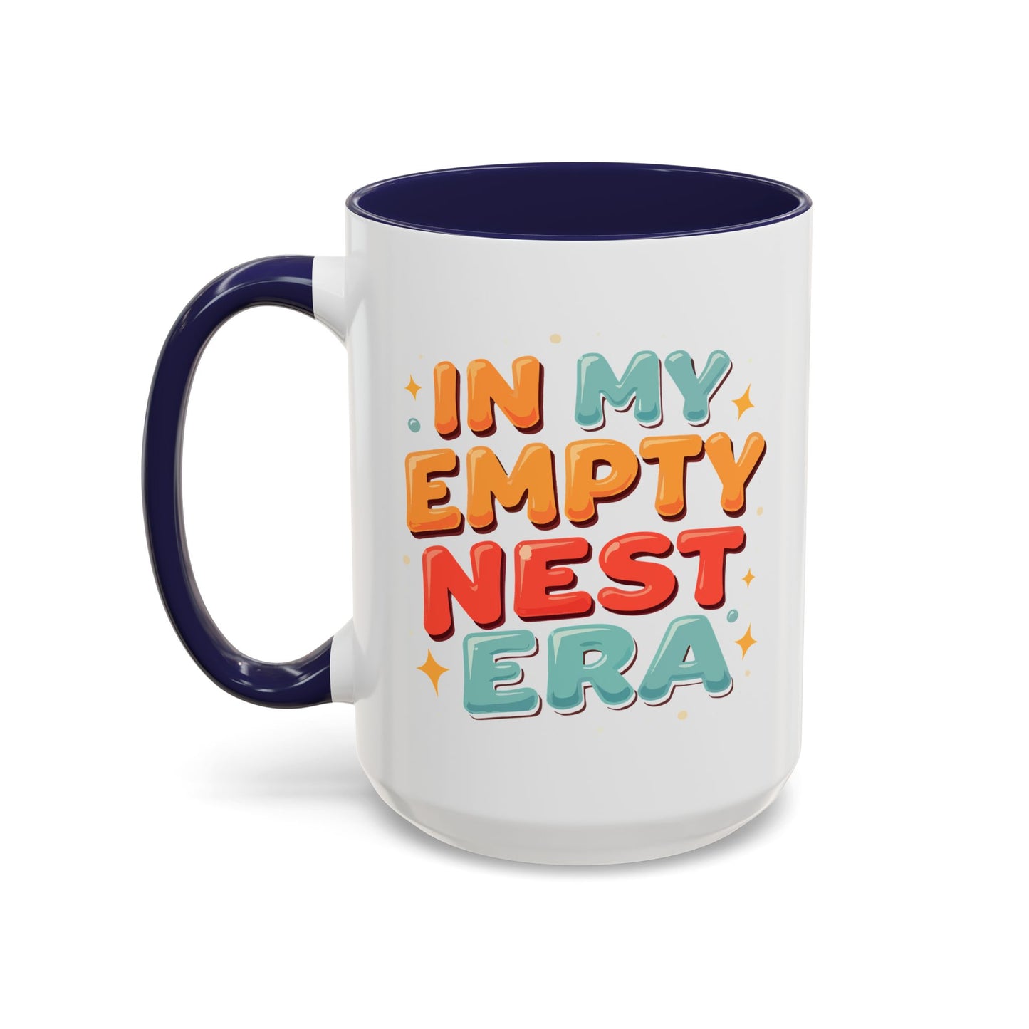 Mug - In My Empty Nest Era Funny Gift for Mom Coffee Mug 11oz, 15oz