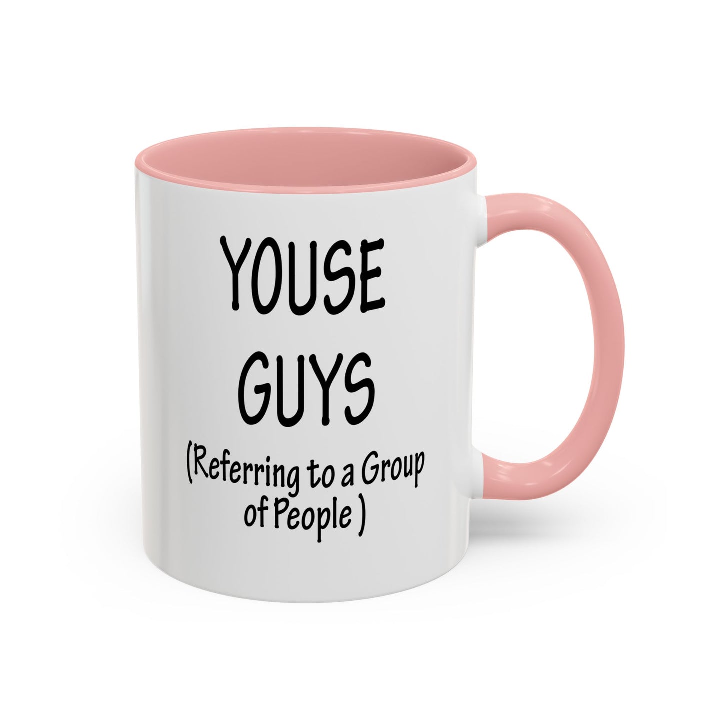 Mug: "Youse Guys" Funny Boston Slang Referring to a Group of People, Tea Cup, Ceramic Drinkware, Novelty Souvenir, Kitchen Decor