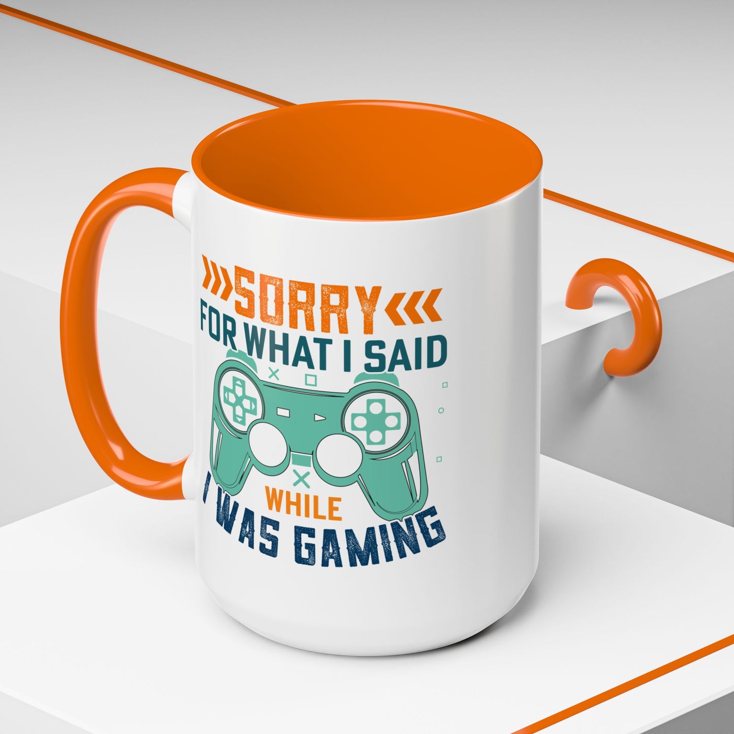 Funny Gaming Mug Sorry for What I Said While I was Gaming 0370008