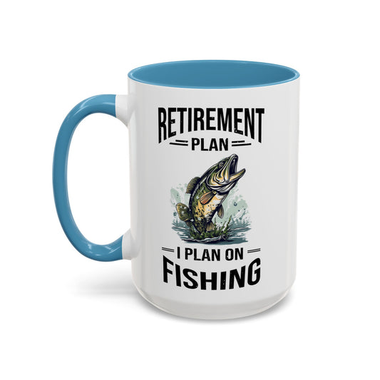 Retirement Mug - Retirement Plan Gone Fishing - Coffee Mug - Funny Retirement Gift, Happy Retirement Mug, Fishing Retirement Gift A0037-03 Accent Coffee Mug (11, 15oz)