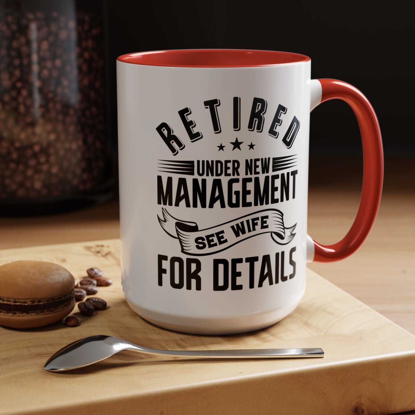 Retired See Wife, Retirement Mug, Retired Grandpa Gift, Retirement Gift, Retirement Gifts for Men, Retiring Grandpa Gift A0037-005 Accent Coffee Mug (11, 15oz)