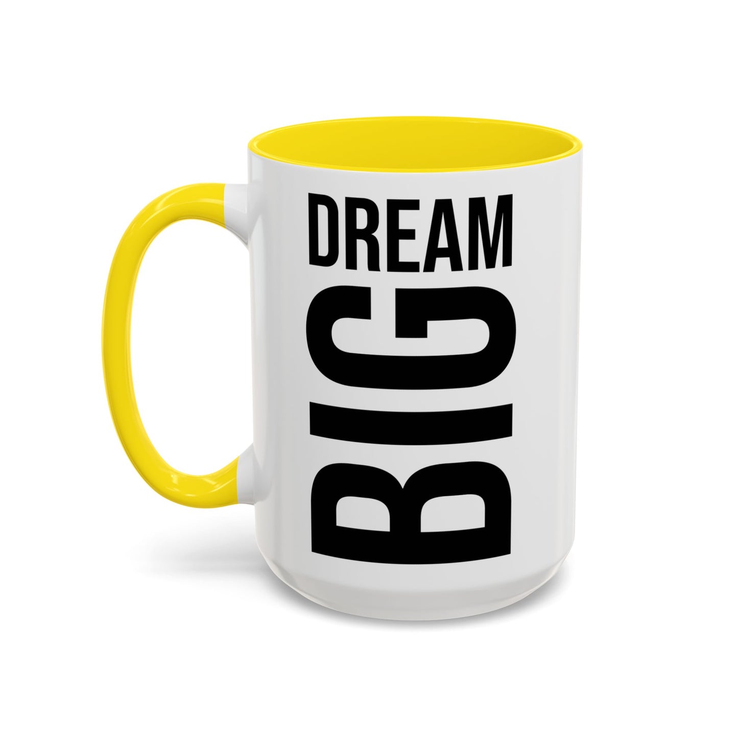 Dream Big Coffee Cup! Motivational Coffee Mug, Positive Affirmation, Gift for him / her, Favorite Mug, Gift Idea for Dad, Best Mug A0022-004 Accent Coffee Mug (11, 15oz)