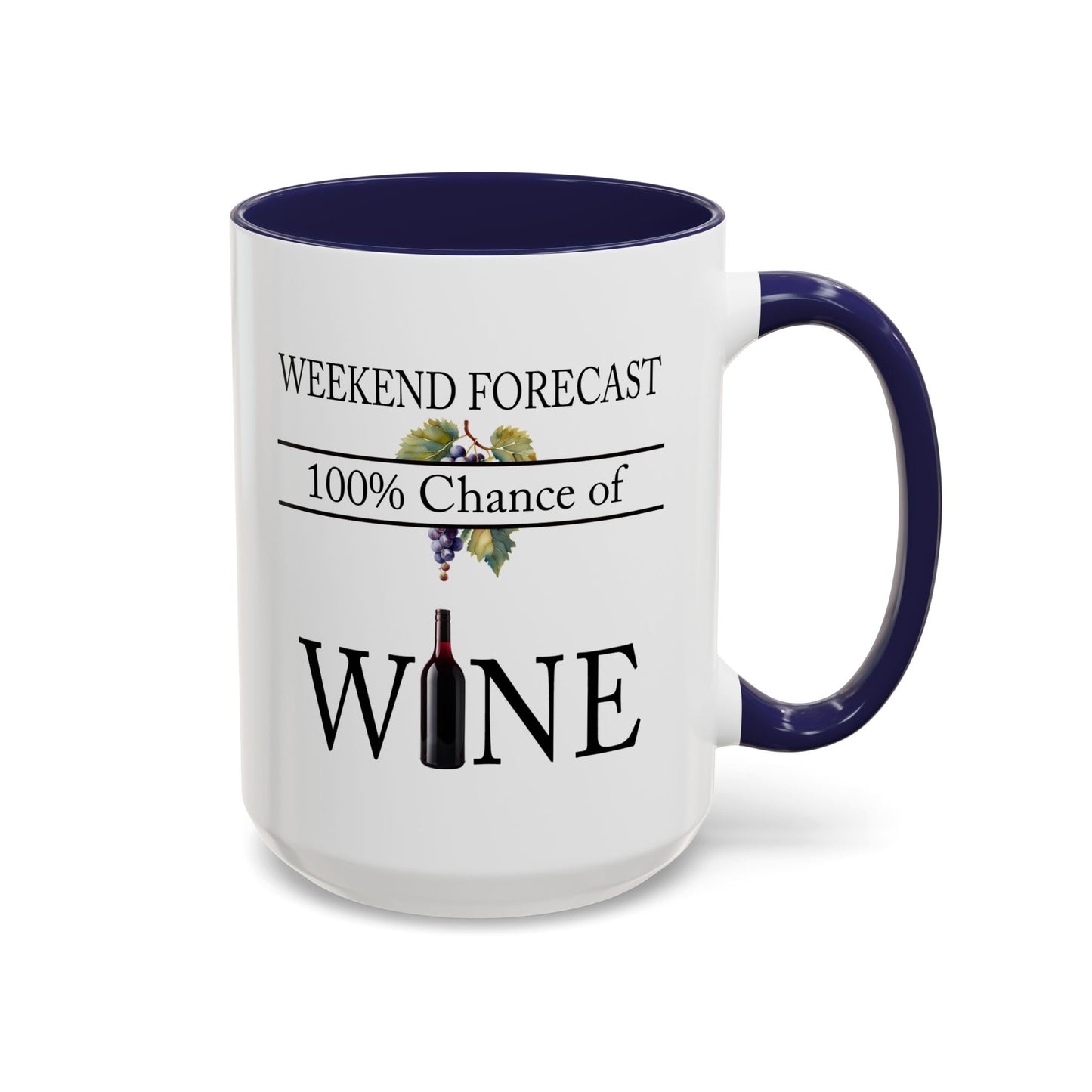 Copy of Funny Wine Lover Mug, 100% Chance of Wine in the Forecast, Gift for Wine Enthusiast Accent Coffee Mug (11, 15oz) A0012