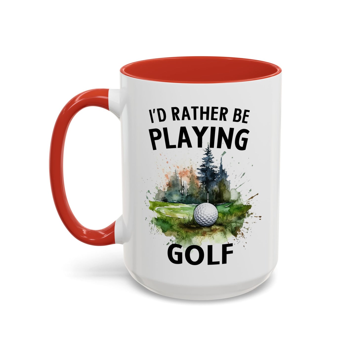 Funny Golf Mug - 11oz Ceramic Mug, I'd Rather Be Playing Golf Gift for Golfers 0190001