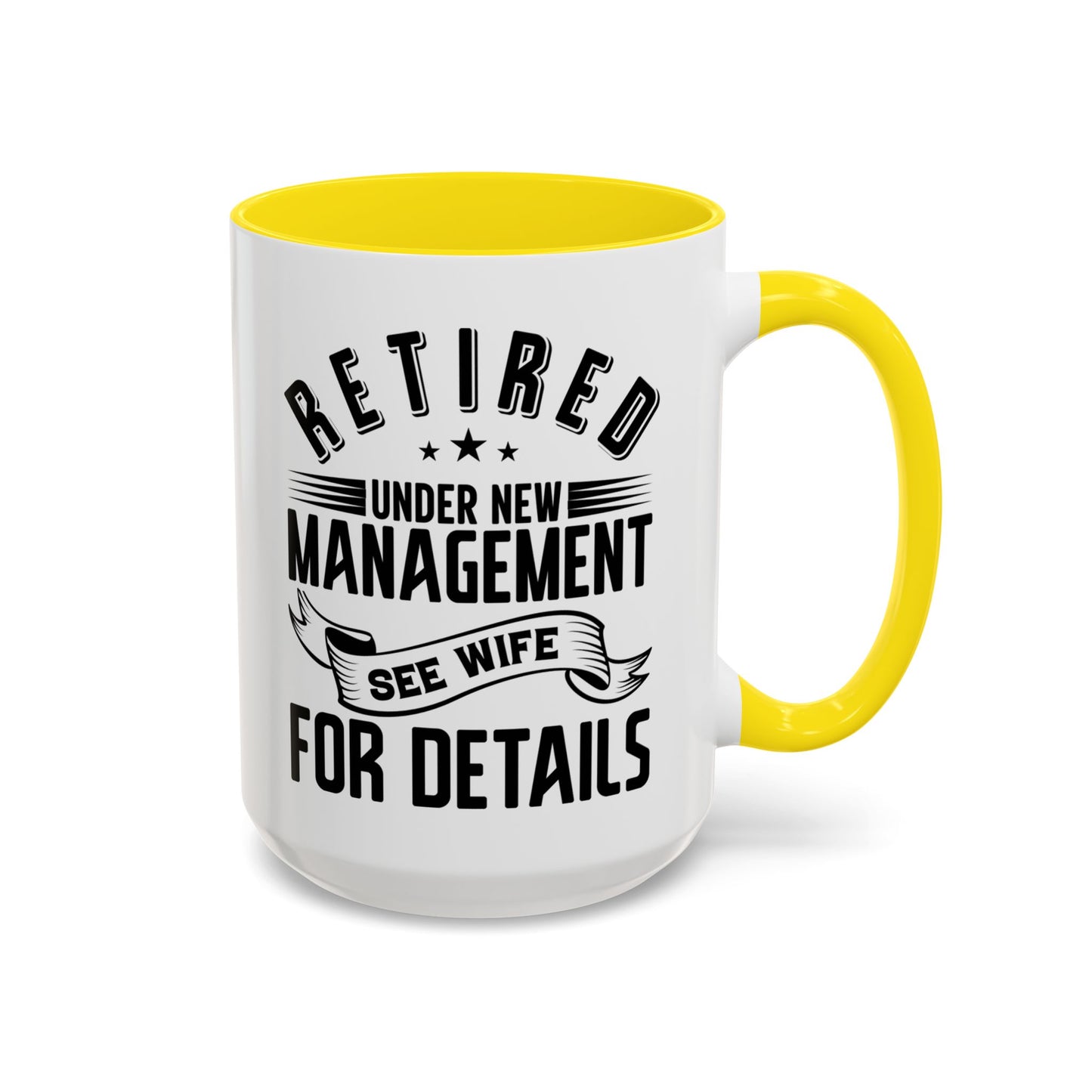 Retired See Wife, Retirement Mug, Retired Grandpa Gift, Retirement Gift, Retirement Gifts for Men, Retiring Grandpa Gift A0037-005 Accent Coffee Mug (11, 15oz)