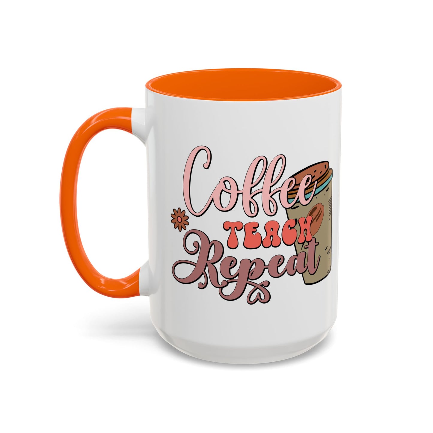 Coffee Teacher Mug - Coffee, Teach, Repeat