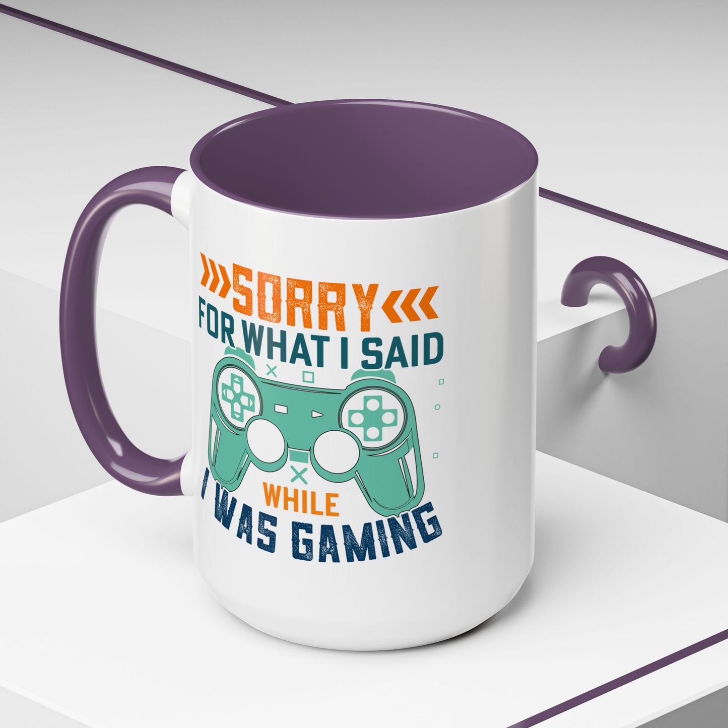 Funny Gaming Mug Sorry for What I Said While I was Gaming 0370008