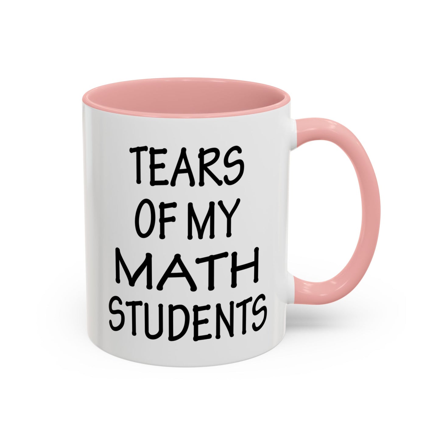 Math Teacher Mug, Funny Math Teacher Gifts, Math Teacher Coffee Mug, Tears of My Math Students Mug, Gift for Math Teacher A0075-006A