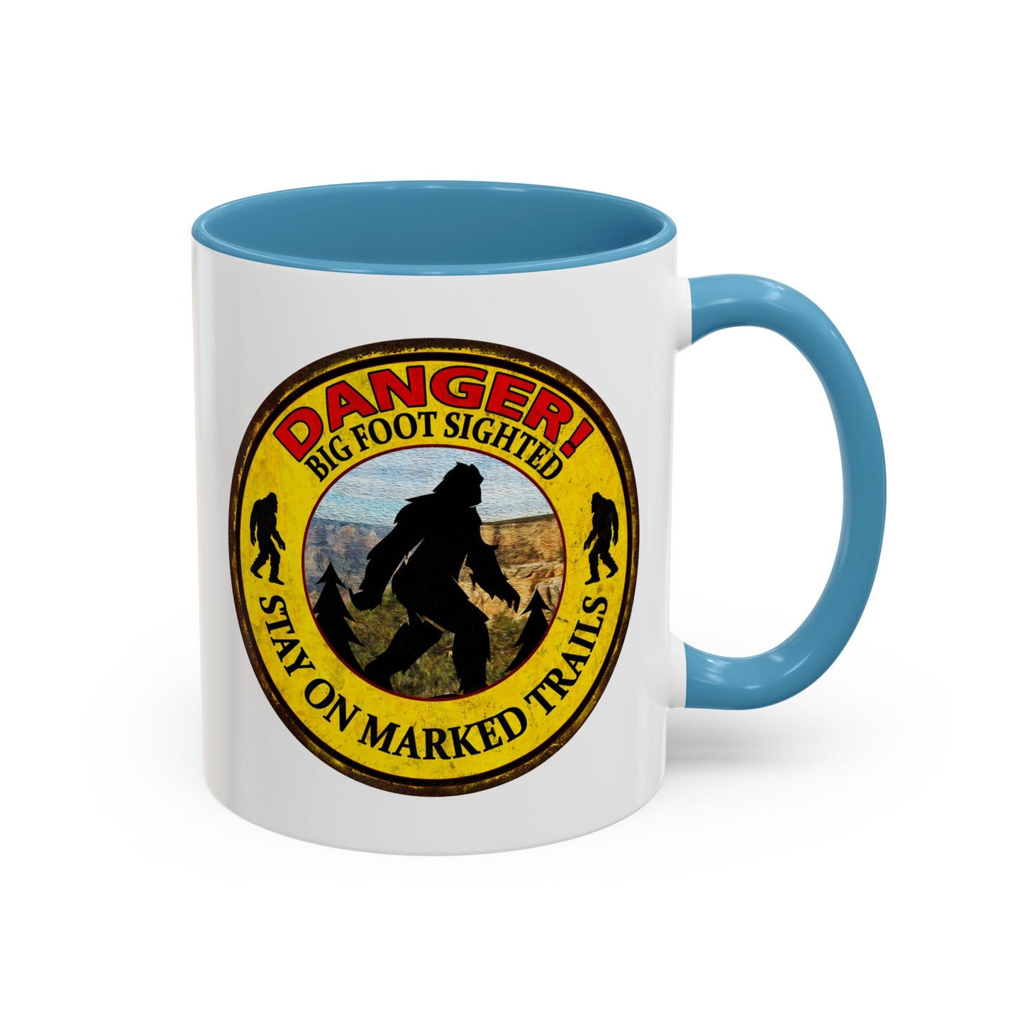 Big Foot Mug Danger Big Foot Sighted - Funny Yeti Gift Accent Coffee Mug (11, 15oz)